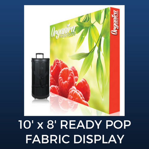 10' x 8' Ready Pop Fabric Display Package
