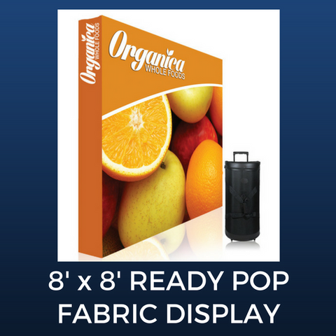 8' x 8' Ready Pop Fabric Display Package